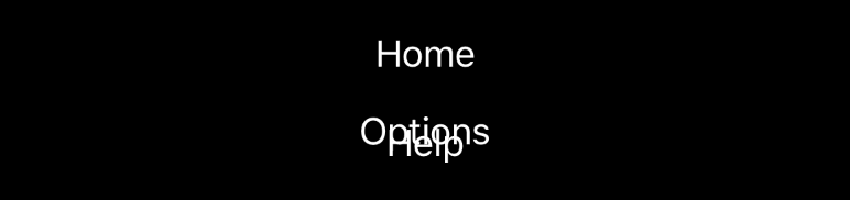 The lines “Home”, “Options”, and “Help”. “Options” is displaced downwards and overlaps with “Help”.