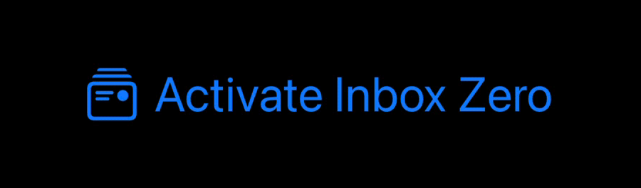 A button saying Activate Inbox Zero, which has a fluttering animation when pressed