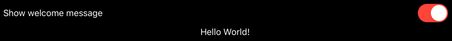 The words “Show welcome message” beside a red toggle which is turned on. Below is the text “Hello World!”.