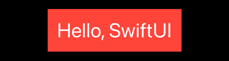 “Hello, SwiftUI” in large white text on a red rectangle.