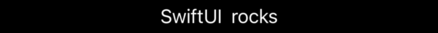 The text “SwiftUI” beside the text “rocks”.